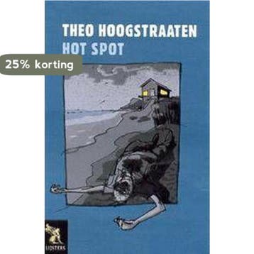 Hot Spot - Theo Hoogstraaten 9789001554736, Boeken, Verzenden, Gelezen, Theo Hoogstraaten