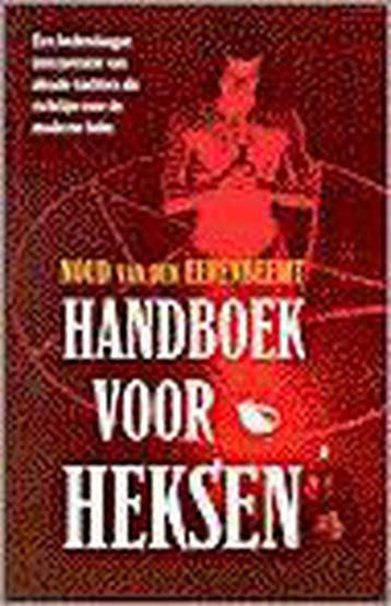 HANDBOEK VOOR HEKSEN - N. van den Eerenbeemt 9789064581434, Verzenden, Zo goed als nieuw, N. van den Eerenbeemt
