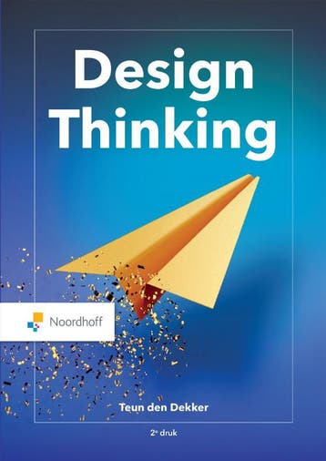 Design Thinking - Teun den Dekker 9789001078270, Verzenden, Zo goed als nieuw, Teun den Dekker
