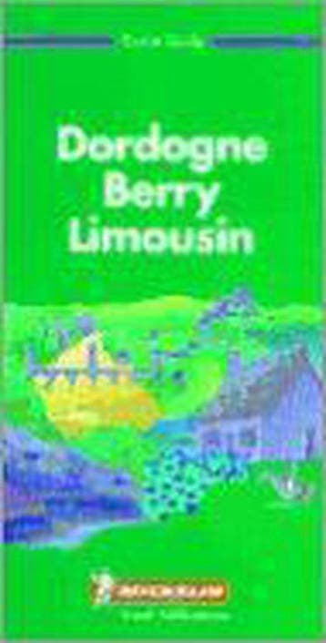 Dordogne, Berry, Limousin - Publications, Verzenden, Gelezen