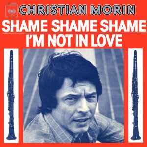 vinyl single 7 inch - Christian Morin - Shame Shame Shame..., Verzenden, Zo goed als nieuw, 7 inch, R&B en Soul