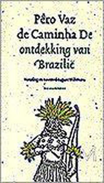 De ontdekking van Brazilie / Meulenhoff editie / 1808, Verzenden, Zo goed als nieuw, P. Vaz de Caminha