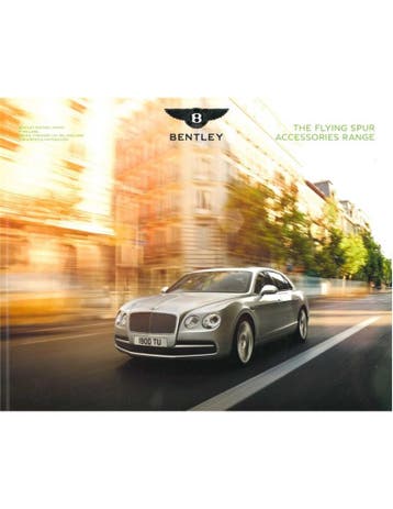 2016 BENTLEY FLYING SPUR ACCESSOIRES BROCHURE ENGELS, Nieuw, Author
