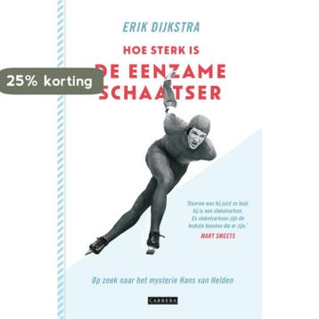 Hoe sterk is de eenzame schaatser 9789048826742, Verzenden, Gelezen, Erik Dijkstra