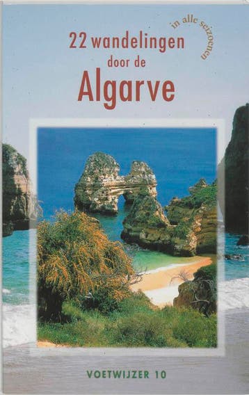 22 wandelingen door de Algarve / Voetwijzer / 10 - J.E., Verzenden, Gelezen, J.E. Burger