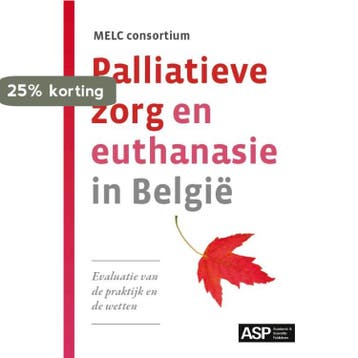 Palliatieve zorg en euthanasie in België - Melc Consortium, Verzenden, Zo goed als nieuw, Melc Consortium