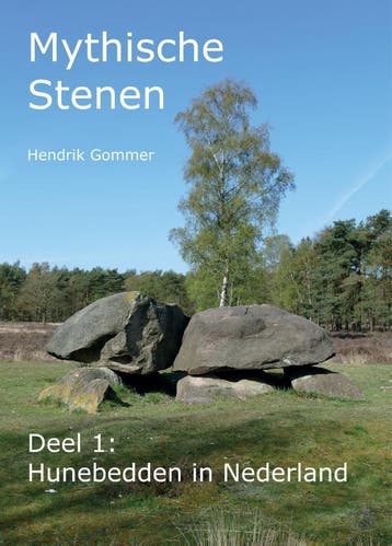 Hunebedden In Nederland | Hendrik Gommer | Nieuw, Ophalen of Verzenden, Nieuw, Hendrik Gommer