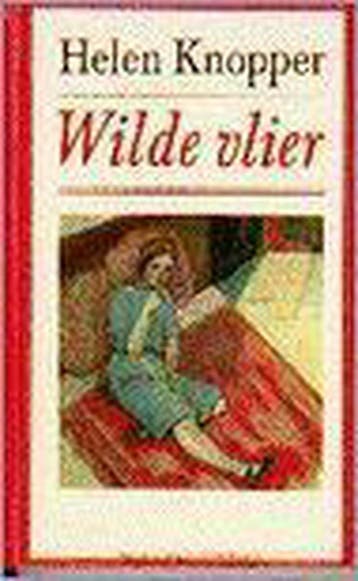 WILDE VLIER - Knopper 9789025467685, Verzenden, Gelezen, Knopper