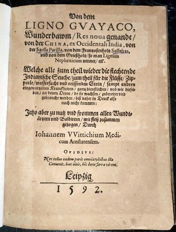 Johannes Wittich - Von dem Ligno Guayaco, Wunderbawm, Res