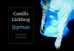IJsprinses / Falck & Hedström / 1 9789049800222, Verzenden, Gelezen, Camilla Läckberg