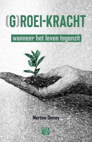 (G)roei-kracht - Martine Demey 9789493242142, Verzenden, Gelezen, Martine Demey