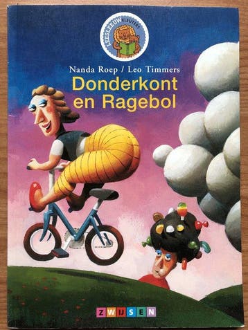 Donderkont en Ragebol - Roep, Verzenden, Gelezen