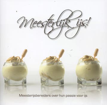 Meesterlijk ijs! 9789053220283 Linda van t Land, Boeken, Kookboeken, Verzenden, Gelezen, Linda van 't Land