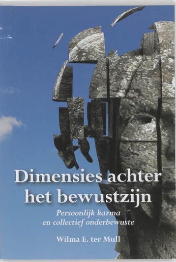 Dimensies achter het bewustzijn - Wilma ter Mull, Verzenden, Zo goed als nieuw, Wilma ter Mull