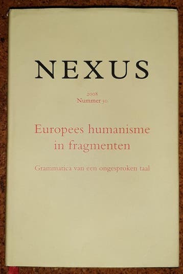 Europees humanisme in fragmenten / Nexus bibliotheek / 50, Boeken, Verzenden, Gelezen