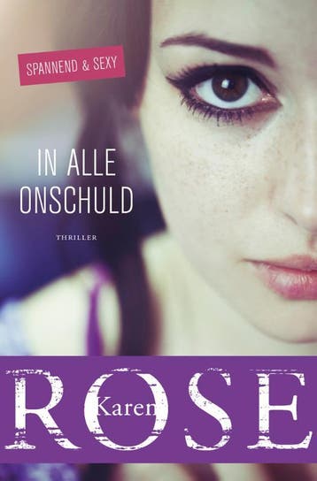 In alle onschuld / Romantic suspense / 21 - Karen Rose, Boeken, Verzenden, Gelezen, Karen Rose