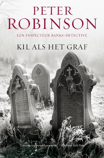 Kil als het graf / DCI Banks - Peter Robinson 9789022993286, Verzenden, Gelezen, Peter Robinson