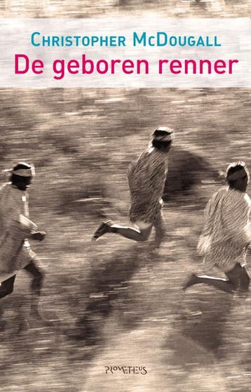 De geboren renner - Christopher McDougall 9789044618280, Verzenden, Zo goed als nieuw, Christopher McDougall