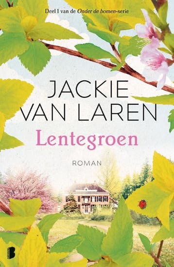 Lentegroen / Onder de bomen / 1 - Jackie van Laren, Verzenden, Gelezen, Jackie van Laren