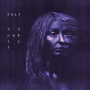 cd - felt - SOIL &amp; SKY (pre-order), Verzenden, Zo goed als nieuw