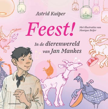 Feest! - Astrid Kuiper 9789464712124, Verzenden, Zo goed als nieuw, Astrid Kuiper