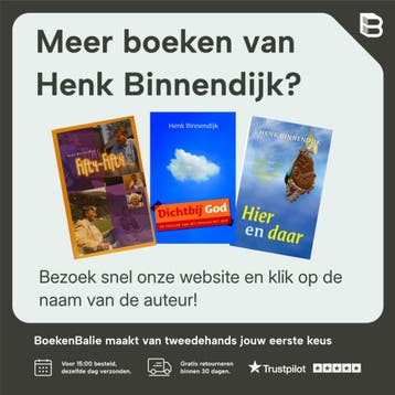 Op weg naar de hemel - Henk Binnendijk 9789043535106, Boeken, Verzenden, Gelezen, Henk Binnendijk