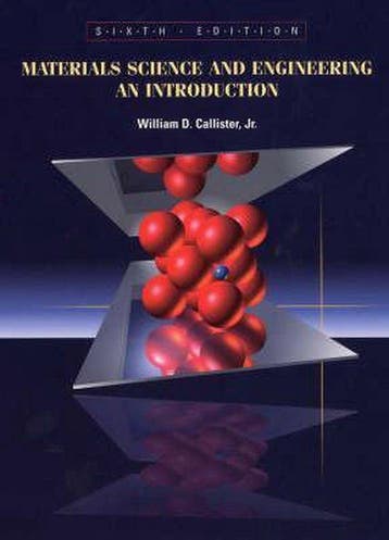 Materials Science and Engineering - Callister, Verzenden, Gelezen