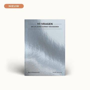 111 vragen die je leven kunnen veranderen - Bart, Verzenden, Gelezen, Bart Kloosterhuis