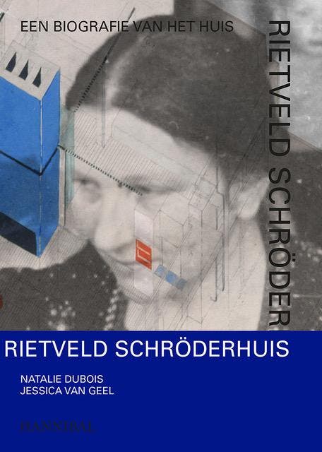 Rietveld Schröderhuis | Natalie Dubois; Jessica Geel | Nieuw, Boeken, Kunst en Cultuur | Architectuur, Nieuw, Ophalen of Verzenden