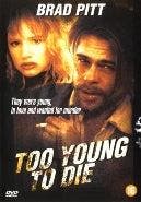 Too young to die, Verzenden, Nieuw in verpakking