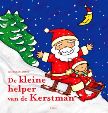De kleine helper van de Kerstman - Kathleen Amant, Boeken, Verzenden, Zo goed als nieuw, Kathleen Amant