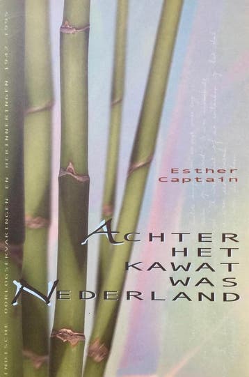 Achter het kawat was Nederland - ESTHER CAPTAIN, Boeken, Verzenden, Gelezen, ESTHER CAPTAIN