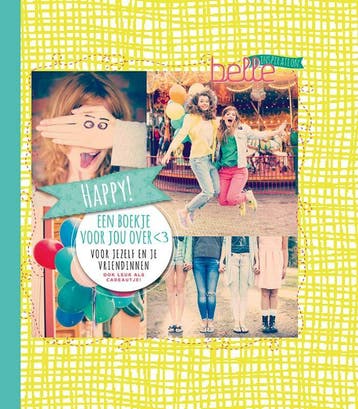 Belle inspiration - Happy! - Eline Hoogenboom 9789043525923, Verzenden, Gelezen, Eline Hoogenboom
