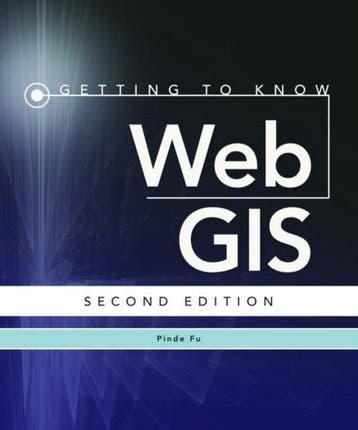 Getting to Know Web GIS - Pinde Fu 9781589484634, Boeken, Verzenden, Zo goed als nieuw, Pinde Fu