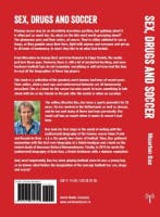 Sex, drugs & soccer 9789402600827 Maarten Bax, Verzenden, Zo goed als nieuw, Maarten Bax