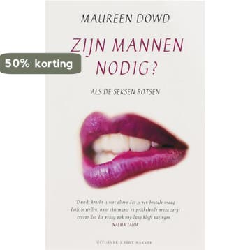 Zijn mannen nodig? - M. Dowd 9789035131194, Verzenden, Gelezen, M. Dowd