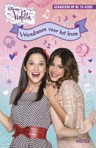 Vriendinnen voor het leven / Disney Violetta 9789044743364, Boeken, Verzenden, Gelezen