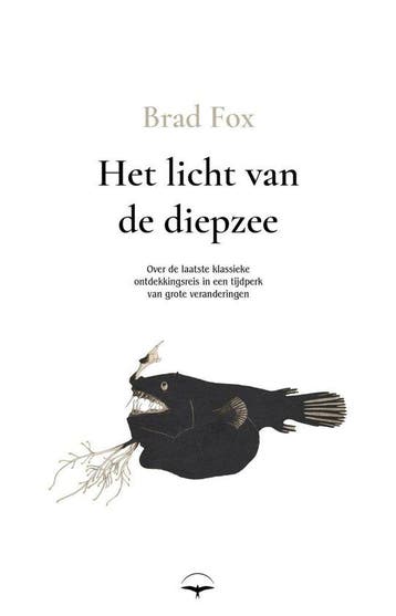 Het licht van de diepzee 9789400410312 Brad Fox, Verzenden, Gelezen, Brad Fox