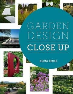 Garden Design Close Up - Emma Reuss 9780500517512, Verzenden, Zo goed als nieuw, Emma Reuss