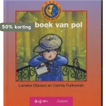 Het boek van pol / Maan / 5 - Lieneke Dijkzeul 9789027645944, Boeken, Verzenden, Zo goed als nieuw, Lieneke Dijkzeul