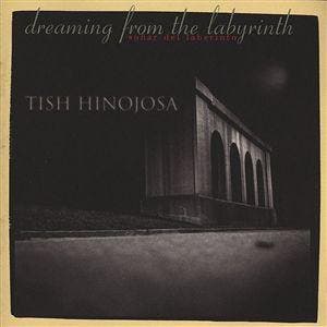 cd - Tish Hinojosa - Dreaming From The Labyrinth / SoÃ±ar., Verzenden, Zo goed als nieuw