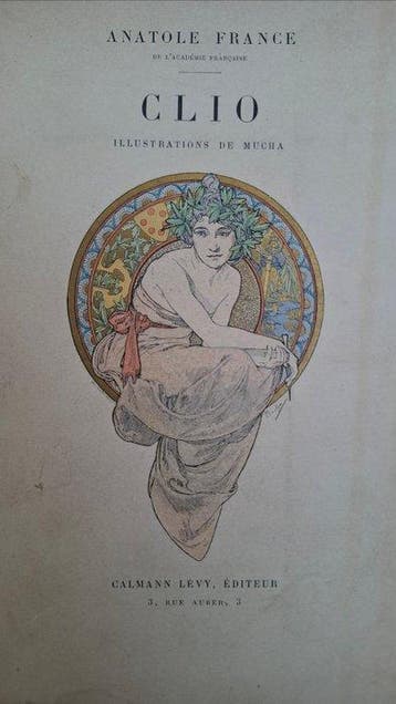 Anatole France; Alphonse Mucha - Clio - 1900-1900