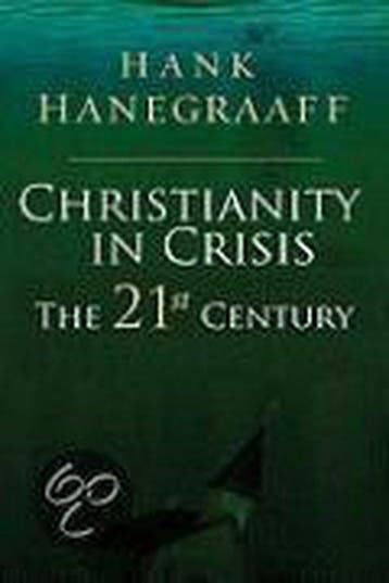 Christianity In Crisis - Hank Hanegraaff 9780849900068, Verzenden, Gelezen, Hank Hanegraaff