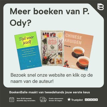 KRUIDENGENEESMIDDELEN ZELF MAKEN 9789051216035 P. Ody, Boeken, Verzenden, Gelezen, P. Ody