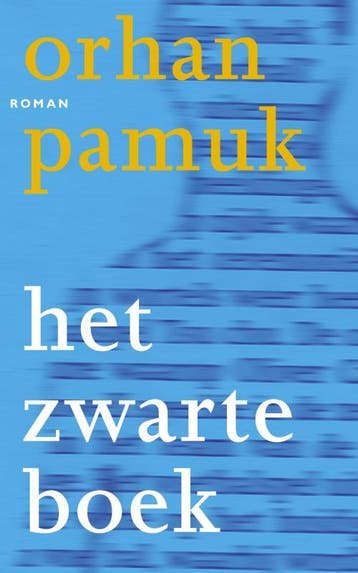 Het zwarte boek - Orhan Pamuk 9789029535755, Verzenden, Gelezen, Orhan Pamuk