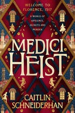 Medici Heist 9780349125411 Caitlin Schneiderhan, Verzenden, Gelezen, Caitlin Schneiderhan