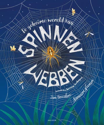 De geheime wereld van spinnenwebben - Jan Beccaloni, Boeken, Verzenden, Zo goed als nieuw, Jan Beccaloni