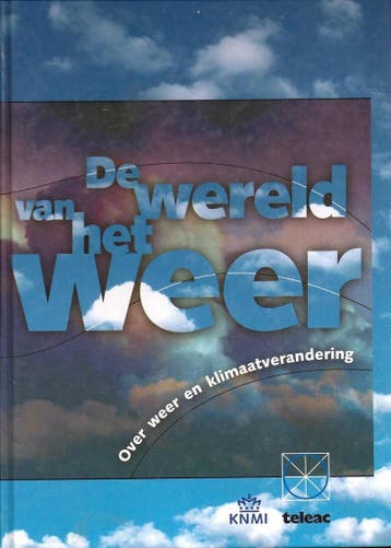 De wereld van het weer - Erwin Kroll 9789065333902, Verzenden, Gelezen, Erwin Kroll