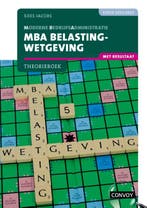 MBA Belastingwetgeving met resultaat 2022 2023 9789463173247, Boeken, Zo goed als nieuw