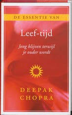 De essentie van leef-tijd 9789021538419 Deepak Chopra, Boeken, Verzenden, Gelezen, Deepak Chopra